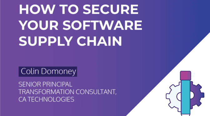 How to secure your software supply chain